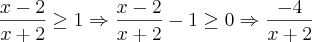 \frac{x-2}{x+2}\geq1 \Rightarrow \frac{x-2}{x+2}-1 \geq0 \Rightarrow \frac{-4}{x+2} \frac{x-2}{x+2}\geq1 \Rightarrow \frac{x-2}{x+2}-1 \geq0 \Rightarrow \frac{-4}{x+2}