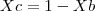 Xc=1-Xb