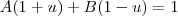 A(1+u) + B(1-u) = 1
