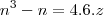 n^3-n=4.6.z