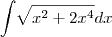 \int_{}^{}\sqrt[]{x^2+2x^4}dx