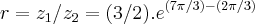 r={z}_{1}/{z}_{2}=(3/2).{e}^{(7\pi/3)-(2\pi/3)}