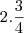 2. \frac{3}{4} 2. \frac{3}{4}