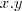 x.y