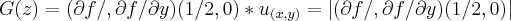 G(z)=(\partial f/\partialx,\partial f/\partial y)(1/2,0)*{u}_{(x,y)}=\left|(\partial f/\partialx,\partial f/\partial y) (1/2,0) \right| G(z)=(\partial f/\partialx,\partial f/\partial y)(1/2,0)*{u}_{(x,y)}=\left|(\partial f/\partialx,\partial f/\partial y) (1/2,0) \right|