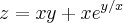 z=xy+x{e}^{y/x}