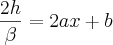\frac{2h}{\beta}=2ax+b