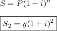 \\ S = P(1 + i)^n \\\\ \boxed{S_2 = y(1 + i)^2}