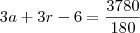 3a+3r-6=\frac{3780}{180}