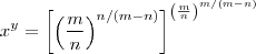 x^y=    \left[ \left(\frac{m}{n}\right)^{n/(m-n)} \right]^{\left(\frac{m}{n}\right)^{m/(m-n)}}
