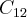 {C}_{12} {C}_{12}