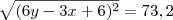 \sqrt{(6y - 3x + 6)^2} = 73,2 \sqrt{(6y - 3x + 6)^2} = 73,2