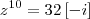 z^{10}=32\left[-i \right]