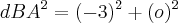dBA ^2 = (-3)^2 + (o)^2