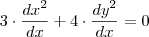 3\cdot\dfrac{dx^2}{dx}+4\cdot\dfrac{dy^2}{dx}=0