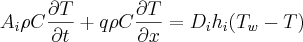 {A}_{i} \rho C\frac{\partial T}{\partial t}+q\rho C \frac{\partial T}{\partial x}={D}_{i}{h}_{i}({T}_{w}-T)