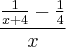 \frac{\frac{1}{x+4}-\frac{1}{4}}{x} \frac{\frac{1}{x+4}-\frac{1}{4}}{x}