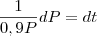 \frac{1}{0,9P}dP = dt