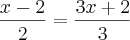 \frac{x-2}{2}=\frac{3x+2}{3}