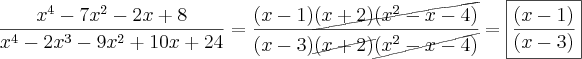 \frac{x^4-7x^2-2x+8}{x^4-2x^3-9x^2+10x+24}= \frac{(x-1)\cancel{(x+2)(x^2-x-4)}}{(x-3)\cancel{(x+2)}\cancel{(x^2-x-4)}}= \boxed{\frac{(x-1)}{(x-3)}} \frac{x^4-7x^2-2x+8}{x^4-2x^3-9x^2+10x+24}= \frac{(x-1)\cancel{(x+2)(x^2-x-4)}}{(x-3)\cancel{(x+2)}\cancel{(x^2-x-4)}}= \boxed{\frac{(x-1)}{(x-3)}}