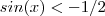 sin(x) < -1/2