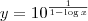y=10^\frac{1}{1-\log x} y=10^\frac{1}{1-\log x}