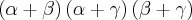 \left(\alpha+\beta \right)\left(\alpha+\gamma \right)\left(\beta+\gamma \right) \left(\alpha+\beta \right)\left(\alpha+\gamma \right)\left(\beta+\gamma \right)