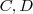 C,D