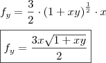 \\ f_y = \frac{3}{2} \cdot \left ( 1 + xy \right )^{\frac{1}{2}} \cdot x \\\\ \boxed{f_y = \frac{3x\sqrt{1 + xy}}{2}}