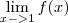 \lim_{x->1} f(x)