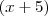 (x+5)
