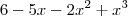 6-5 x-2 x^2+x^3