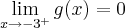 \lim_{x\rightarrow-3^{+}}g(x)=0