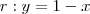 r:y=1-x