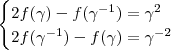 \begin{cases} 2f(\gamma) - f(\gamma^{-1}) = \gamma^2 \\ 2f(\gamma^{-1}) - f(\gamma) = \gamma^{-2} \end{cases} \begin{cases} 2f(\gamma) - f(\gamma^{-1}) = \gamma^2 \\ 2f(\gamma^{-1}) - f(\gamma) = \gamma^{-2} \end{cases}