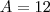 A=12 A=12