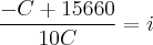 \frac{-C + 15660}{10C} = i