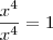 \frac{x^4}{x^4} = 1