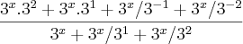 \frac{{3}^{x}.{3}^{2}+{3}^{x}.{3}^{1}+{3}^{x}/{3}^{-1}+{3}^{x}/{3}^{-2}}{{3}^{x}+{3}^{x}/{3}^{1}+{3}^{x}/{3}^{2}}