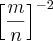 {\left[ \frac{m}{n} \right]}^{-2}