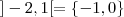 ]-2, 1[ = \left\{-1, 0 \right\}