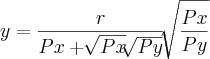 y=\frac{r}{Px+\sqrt[]{Px}\sqrt[]{Py}}\sqrt[]{\frac{Px}{Py}}