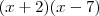 (x+2)(x-7)