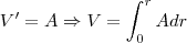 V'=A \Rightarrow  V=\int_{0}^{r}A dr