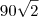 90\sqrt{2} 90\sqrt{2}