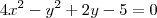 4x^2-y^2+2y-5=0 4x^2-y^2+2y-5=0