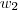 w_2 w_2