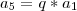 a_{5}=q*a_1 a_{5}=q*a_1