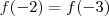 f(-2) =f(-3)