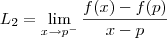 L_2 = \lim_{x\to p^-} \frac{f(x) - f(p)}{x-p}
